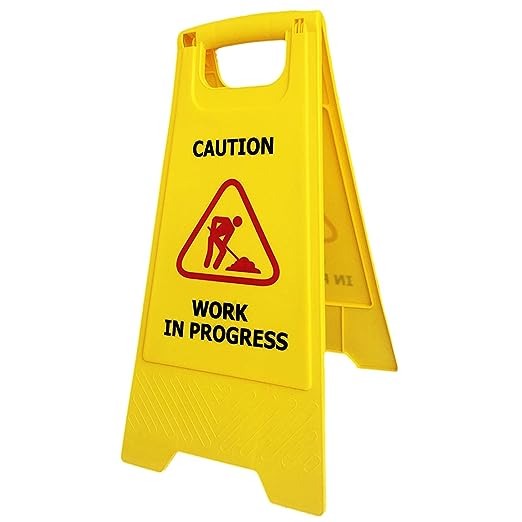 Caution Work in progress Sign Board  / Work in Progress Sign
